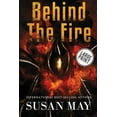 thumbnail image 1 of Behind the Fire (Large Print Edition) (Paperback), 1 of 1