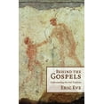 thumbnail image 1 of Behind the Gospels: Understanding the Oral Tradition, (Paperback), 1 of 2