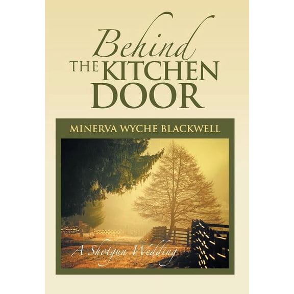 Behind the Kitchen Door: A Shotgun Wedding