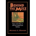 thumbnail image 1 of Behind the Mule: Race and Class in African-American Politics, (Paperback), 1 of 1