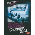 thumbnail image 1 of Pre-Owned Behind the Racks: Exploring the Secrets of a Shopping Mall (Hardcover) 1429633867 9781429633864, 1 of 1