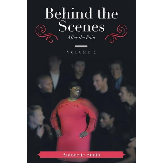 Behind the Scenes: After the Pain, (Paperback)