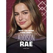 Spark Behind the Scenes Biographies What You Never Knew about Addison Rae, Hardcover
