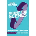 thumbnail image 1 of Behind the Scenes: Improvising Long Form (Hardcover), 1 of 1