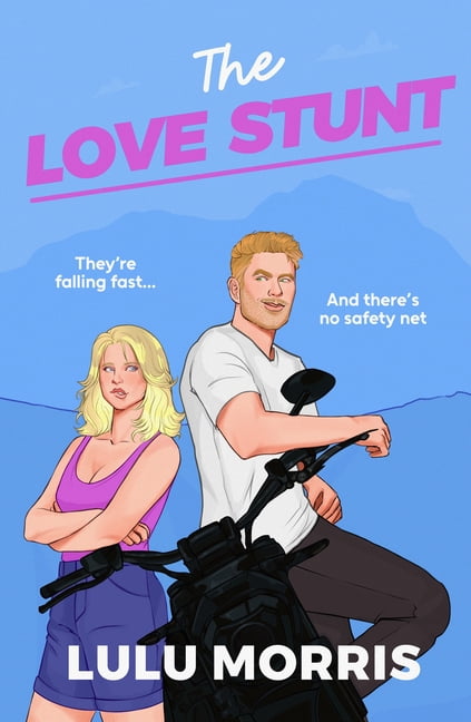 Behind the Scenes The Love Stunt: The Unmissable, Epic Friends with Benefits Romance, (Paperback)