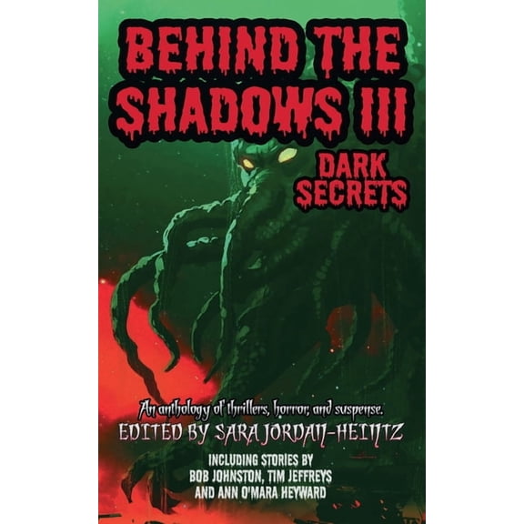 Behind the Shadows III: Dark Secrets, (Paperback)