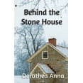 thumbnail image 1 of Behind the Stone House, (Paperback), 1 of 2