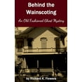 thumbnail image 1 of Behind the Wainscoting, (Paperback), 1 of 1