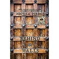 thumbnail image 1 of Behind the Walls Nicola Pierce (Paperback), 1 of 1