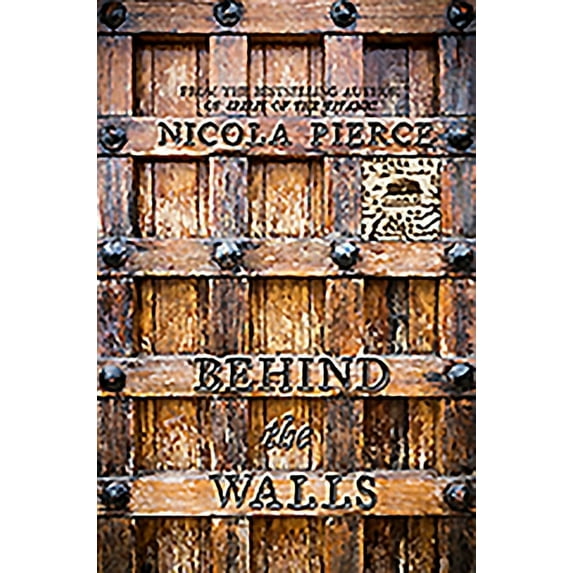 Behind the Walls Nicola Pierce (Paperback)