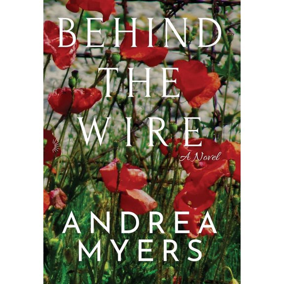 Behind the Wire, (Hardcover)