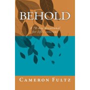 Behold A 70-day devotional for life's veterans, Paperback