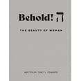 thumbnail image 1 of Behold! The Beauty of Woman., (Paperback), 1 of 1