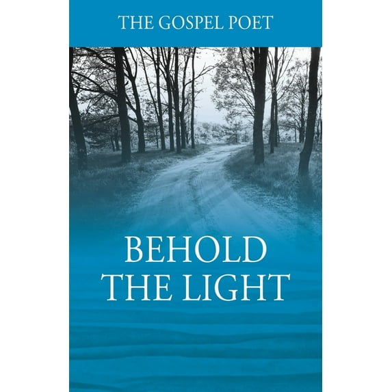 Behold The Light, (Paperback)