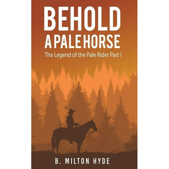 Behold a Pale Horse, (Hardcover)
