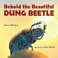 thumbnail image 1 of Pre-Owned Behold the Beautiful Dung Beetle (Hardcover) 1580895549 9781580895545, 1 of 1