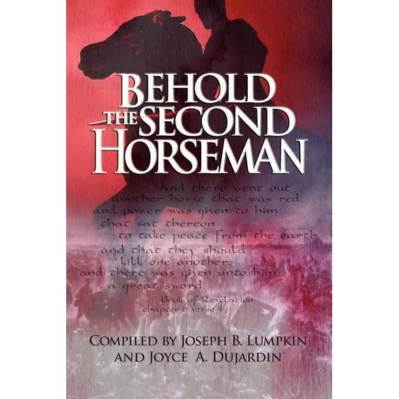 Behold the Second Horseman