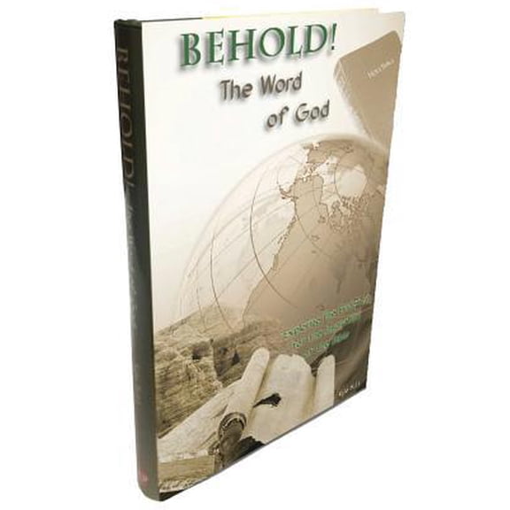 Pre-Owned Behold! the Word of God (Hardcover) 1600630022 9781600630026