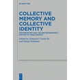 thumbnail image 1 of Beihefte Zur Zeitschrift FÃ¼r die Alttest Collective Memory and Collective Identity: Deuteronomy and the Deuteronomistic History in Their Context, Book 534, (Hardcover), 1 of 1