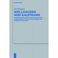 thumbnail image 1 of Beihefte Zur Zeitschrift FÃ¼r die Alttest Wellhausen and Kaufmann: Ancient Israel and Its Religious History in the Works of Julius Wellhausen and Yehezkel Kaufman, Book 490, (Hardcover), 1 of 1
