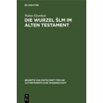 thumbnail image 1 of Beihefte Zur Zeitschrift Für die Alttest Die Wurzel Slm im Alten Testament, Book 113, (Hardcover), 1 of 1