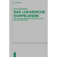 thumbnail image 1 of Beihefte Zur Zeitschrift FÃ¼r die Neutest Das lukanische Doppelwerk, Book 240, (Hardcover), 1 of 1