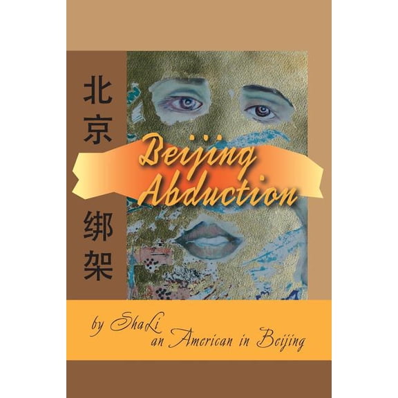 Beijing Abduction (Paperback) by Sha Li