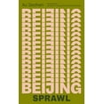 thumbnail image 1 of Beijing Sprawl, (Paperback), 1 of 1