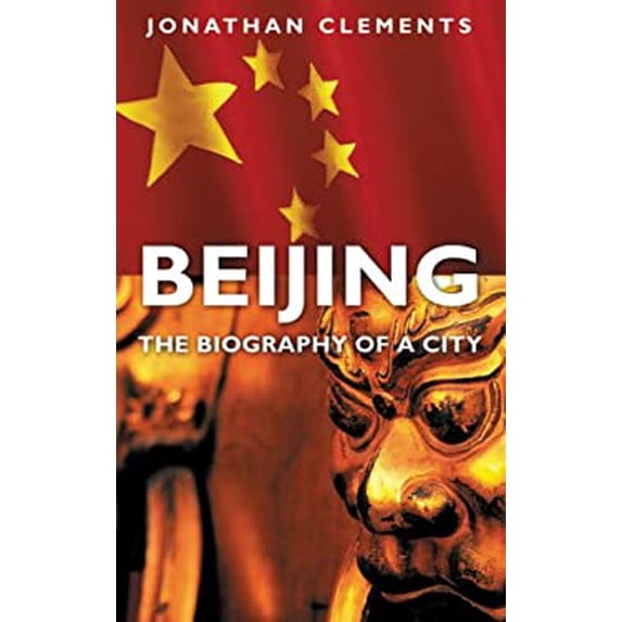 Pre-Owned Beijing : The Biography of a City 9780750942515