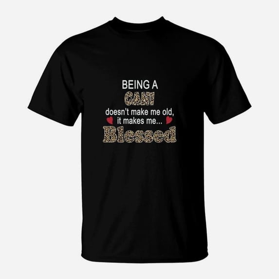 Being A Gani Does Not Make Me Old It Makes Me Blessed Women Quote Leopard TShirt