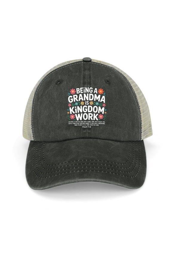 Being A Grandma Is Kingdom Work Black Hat Adjustable Funny Fashion Unisex Baseball Cap for Men Women