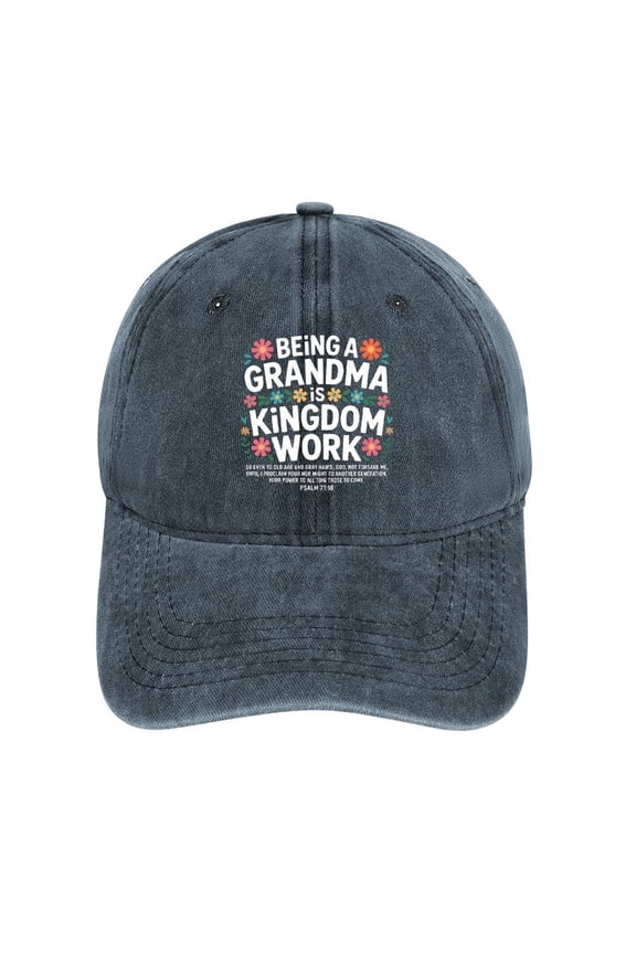 Being A Grandma Is Kingdom Work Navy Hat Adjustable Funny Fashion Unisex Baseball Cap for Men Women