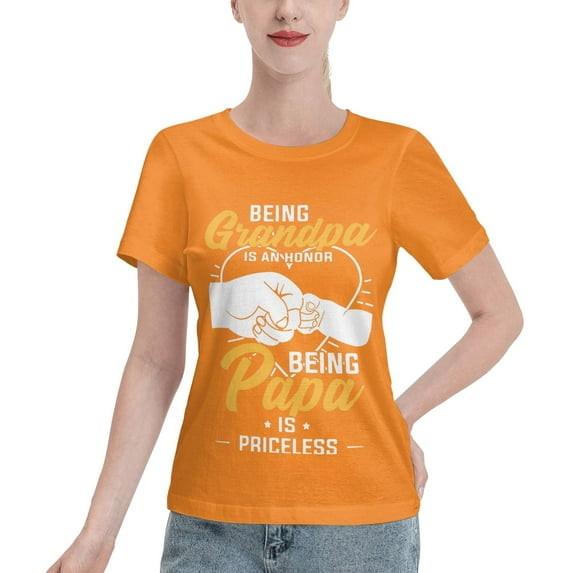 Being A Grandpa Is An Honor Being A Papa Is Priceless Women'S Basic Short Sleeve T-Shirt Orange X-Large