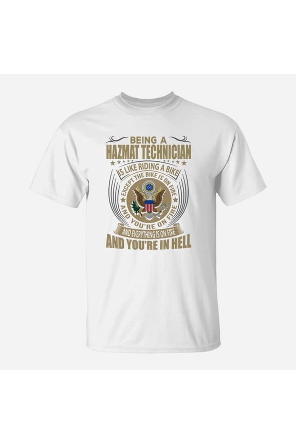 Being A Hazmat Technician Like Riding A Bike Job Title Shirts TShirt