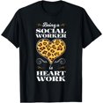 thumbnail image 1 of Being A Social Worker Is Heart Work Community Workers T-Shirt, 1 of 4