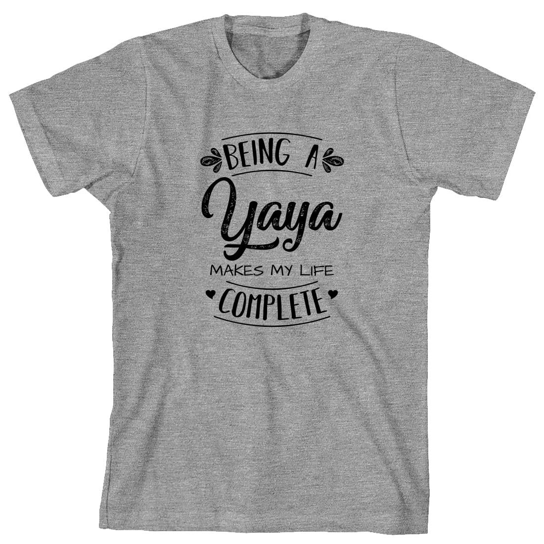Being A Yaya Makes My Life Complete Men's Shirt - ID: 2527 