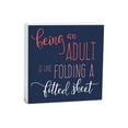 thumbnail image 1 of Being Adult Fold Fitted Sheet Slate Grey 5 x 5 Wood Tabletop Sign Plaque, 1 of 4