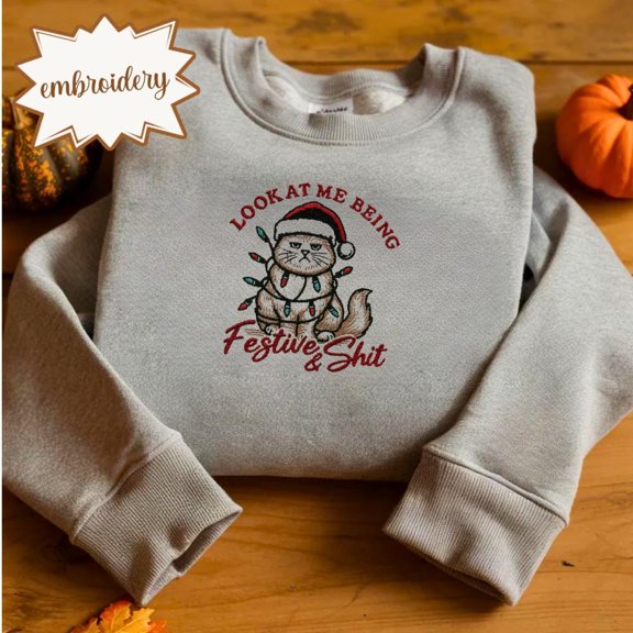 Being All Festive Grumpy Cat Embroidered Shirt, Funny Sarcastic Holiday Embroidery Tee, Grumpy Christmas Cat Embroidered Top