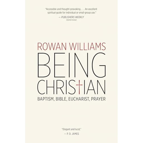 Pre-Owned Being Christian: Baptism, Bible, Eucharist, Prayer (Paperback) 0802871976 9780802871978