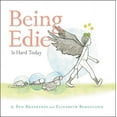 thumbnail image 1 of Being Edie Is Hard Today, (Hardcover), 1 of 1