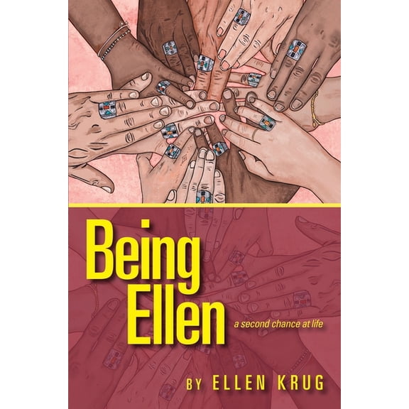 Being Ellen: A Second Chance at Life, (Paperback)