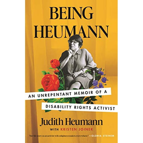 Pre-Owned Being Heumann: An Unrepentant Memoir of a Disability Rights Activist (Paperback) 0807002801 9780807002803