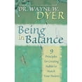 thumbnail image 1 of Pre-Owned Being In Balance: 9 Principles for Creating Habits to Match Your Desires (Hardcover) 1401910386 9781401910389, 1 of 1