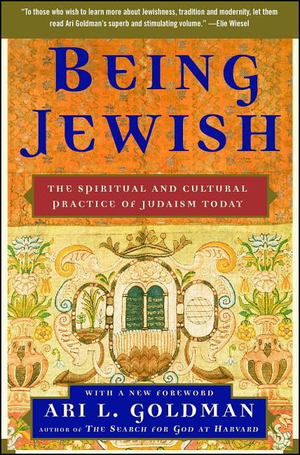 Being Jewish: The Spiritual and Cultural Practice of Judaism Today, (Paperback)
