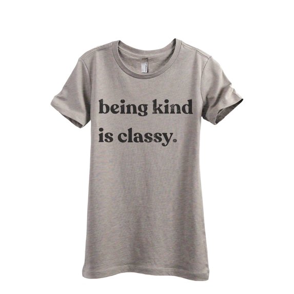 Being Kind Is Classy Women's Fashion Relaxed T-Shirt Tee Heather Tan Large