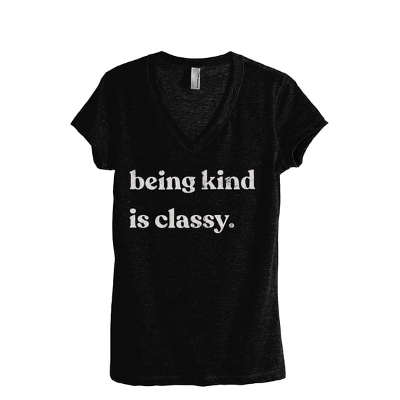 Being Kind Is Classy Women's Fashion Relaxed V-Neck T-Shirt Tee Heather Black X-Large