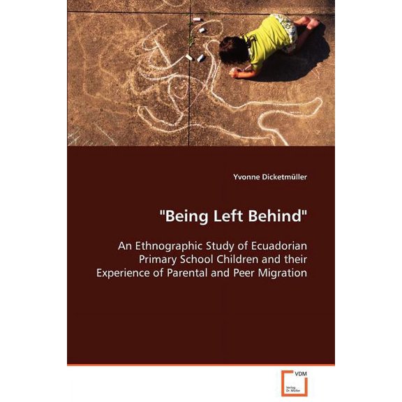 "Being Left Behind" (Paperback)