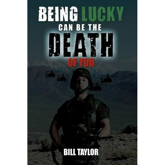 Being Lucky Can Be the Death of You (Paperback)