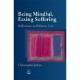thumbnail image 1 of Pre-Owned Being Mindful Easing Suffering (Paperback) 1843102129 9781843102120, 1 of 1