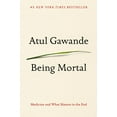 thumbnail image 1 of Pre-Owned Being Mortal: Medicine and What Matters in the End (Hardcover) 0805095152 9780805095159, 1 of 1